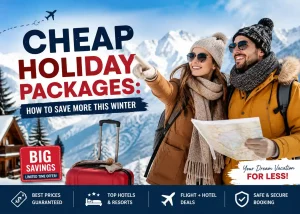 Cheap Holiday Packages